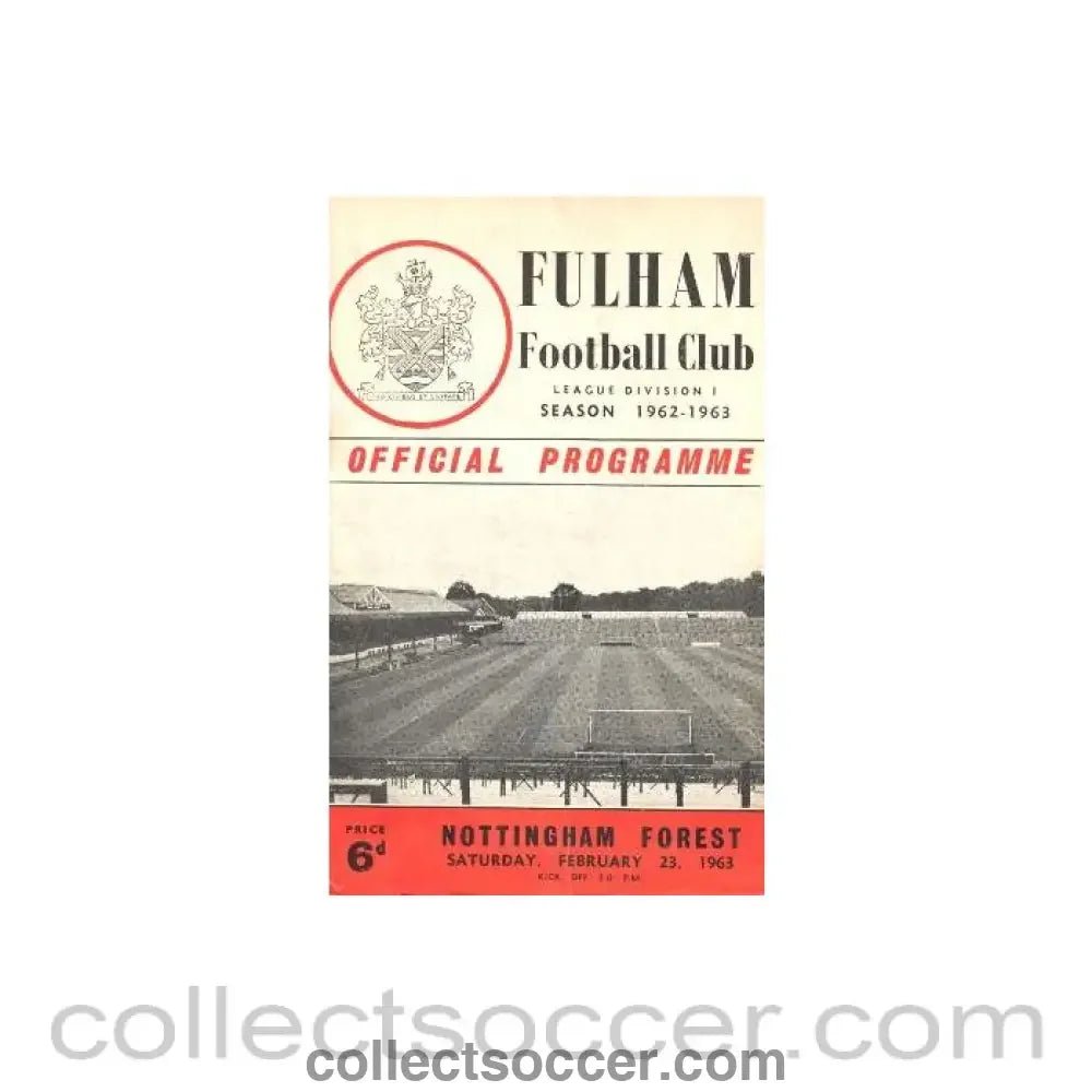 1963 - Fulham v Nottingham Forest official programme 23/02/1963 - Collect Soccer