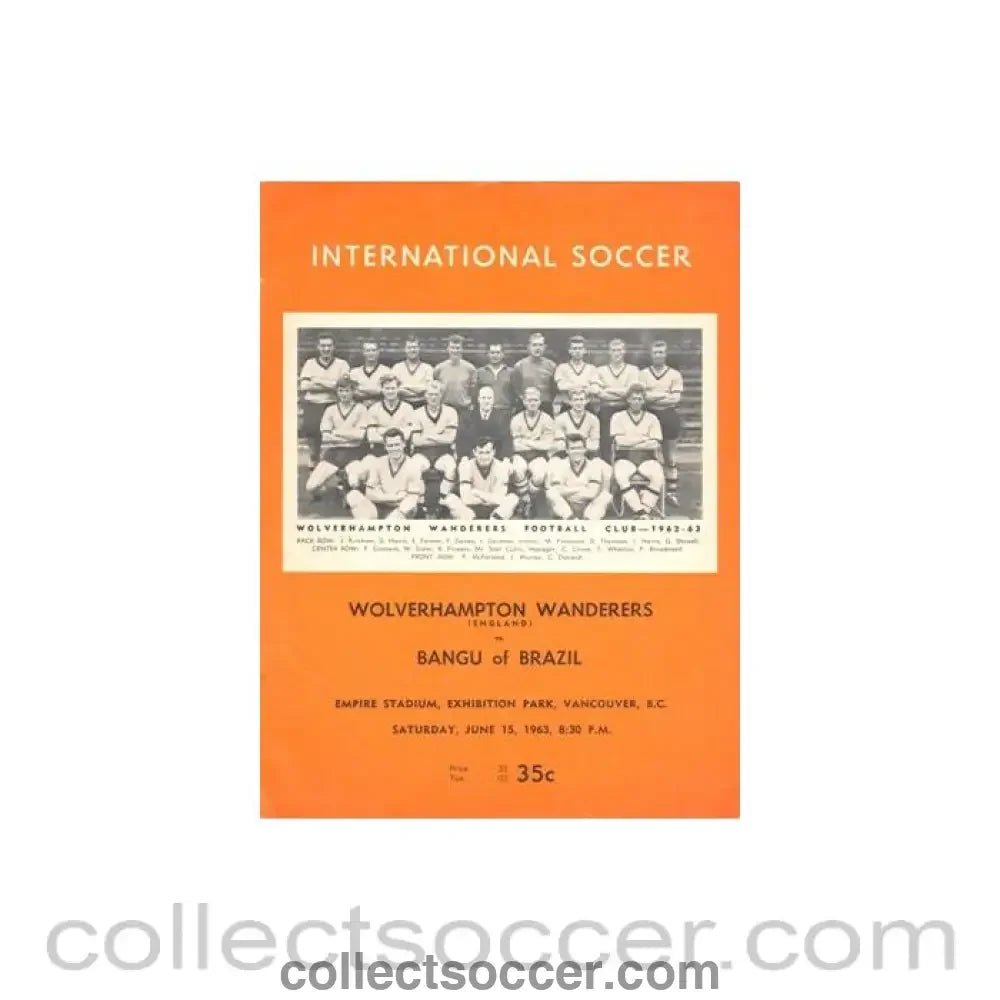 1963 - In Vancouver - Wolverhampton Wanderers v Bangu Brazil 15/07/1963 - Collect Soccer
