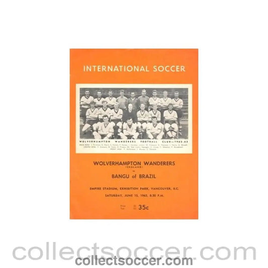 1963 - In Vancouver - Wolverhampton Wanderers v Bangu Brazil 15/07/1963 - Collect Soccer