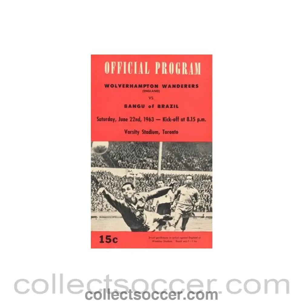 1963 - InTotonto - Wolverhampton Wanderers v Bangu Brazil 22/071963 - Collect Soccer