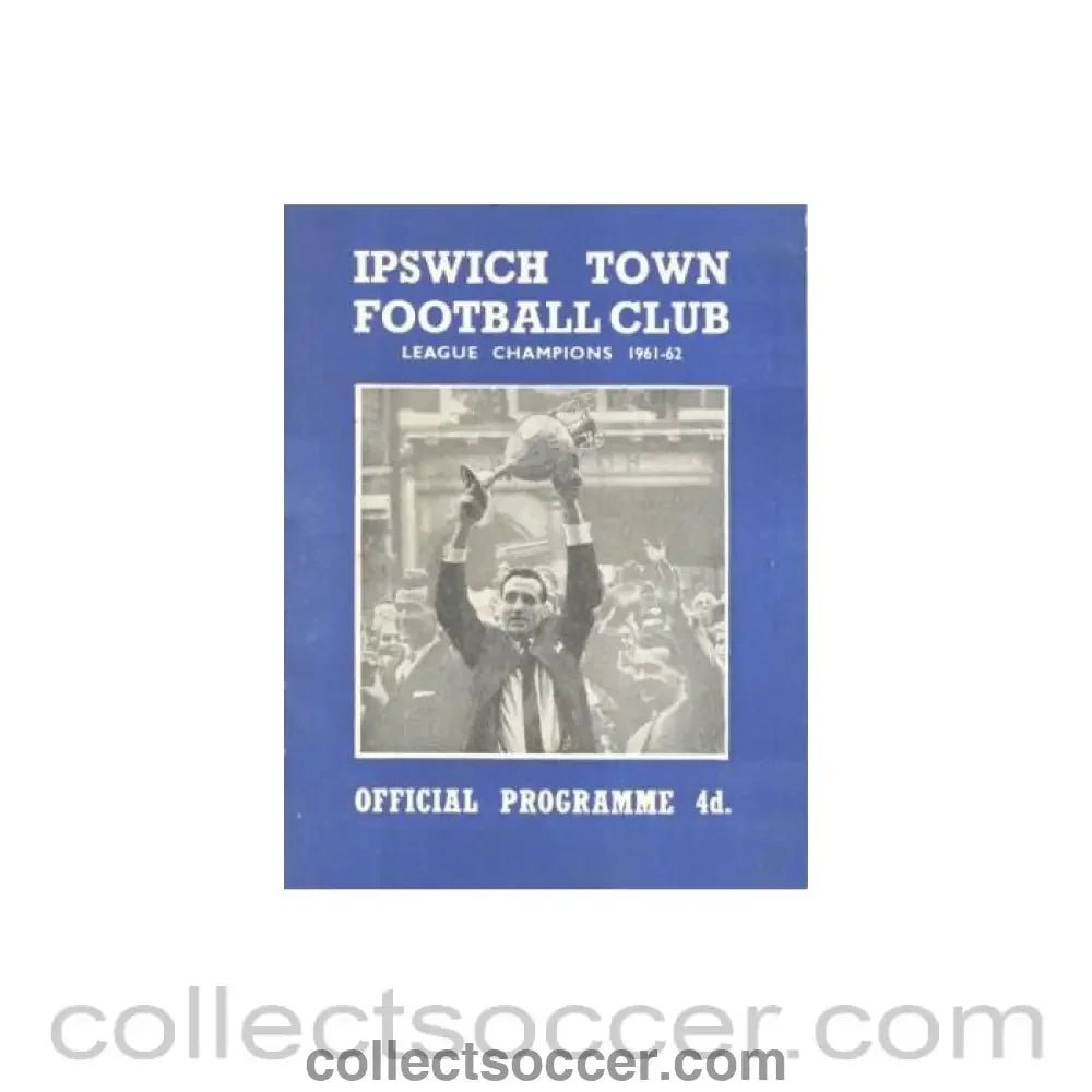 1963 - Ipswich Town v West Ham United official programme 15/04/1963 - Collect Soccer