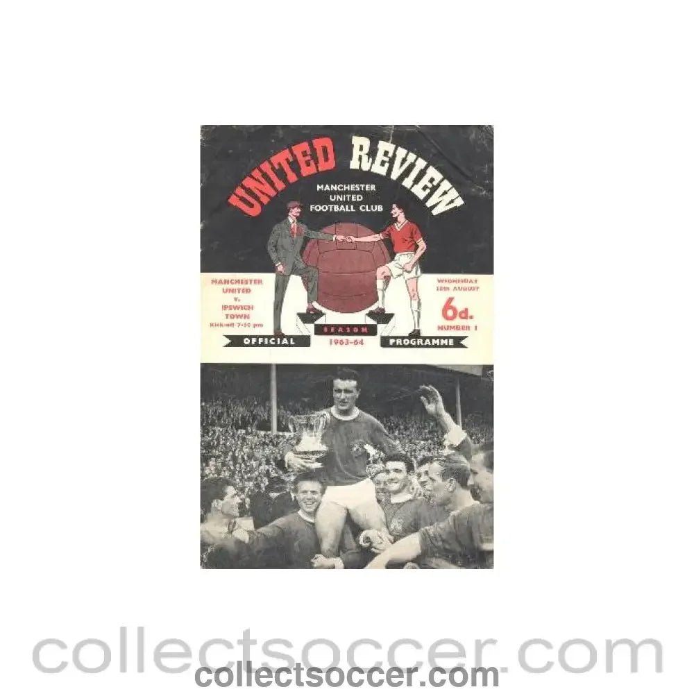 1963 - Manchester United v Ipswich Town official programme 28/08/1963 - Collect Soccer