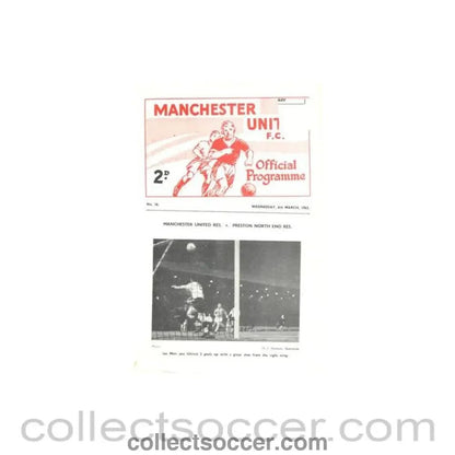 1963 - Manchester United v Preston North End and v Chesterfield Reserves official programme 06/03/1963 - Collect Soccer