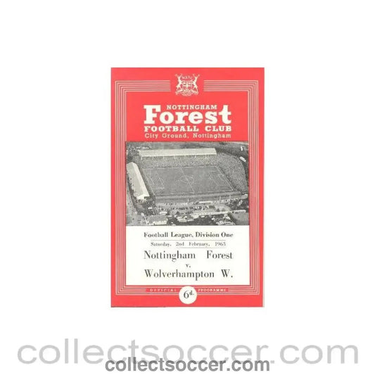 1963 - Nottingham Forest v Wolverhampton Wanderers official programme 02/02/1963 - Collect Soccer