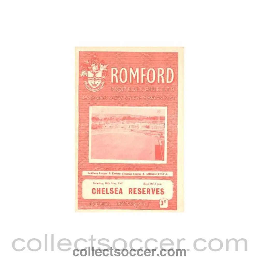 1963 - Romford vChelsea Reserves official programme 18/05/1963 - Collect Soccer