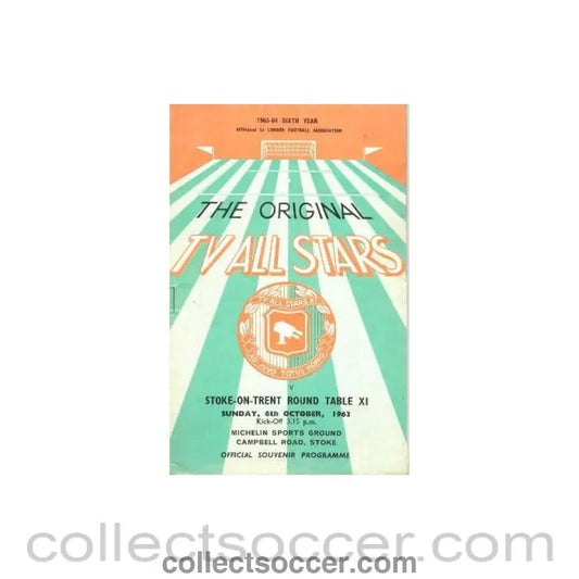 1963 - TV All Stars v Stoke - on - Trent Round Table XI official programme 06/10/1963 - Collect Soccer