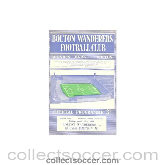 1964 - Bolton Wanderers v Wolverhampton Wanderers official programme 24/04/1964 Football League
