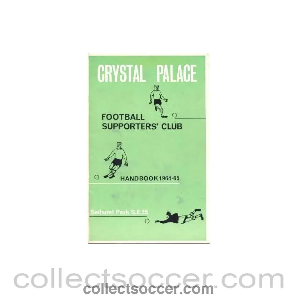 1964 - Crystal Palace Supporters' Club Handbook 1964 - 65 - Collect Soccer