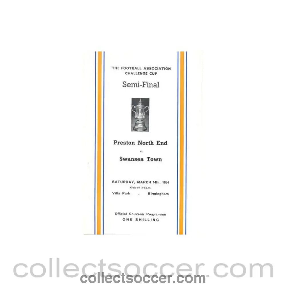1964 F.A. Cup Semi - Final Preston North End v Swansea Town official programme 14/03/1964 - Collect Soccer