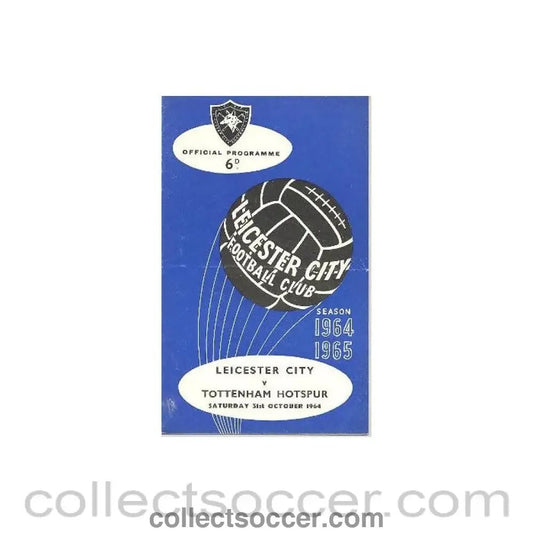 1964 - Leicester City v Tottenham Hotspur official programme 31/10/1964 - Collect Soccer