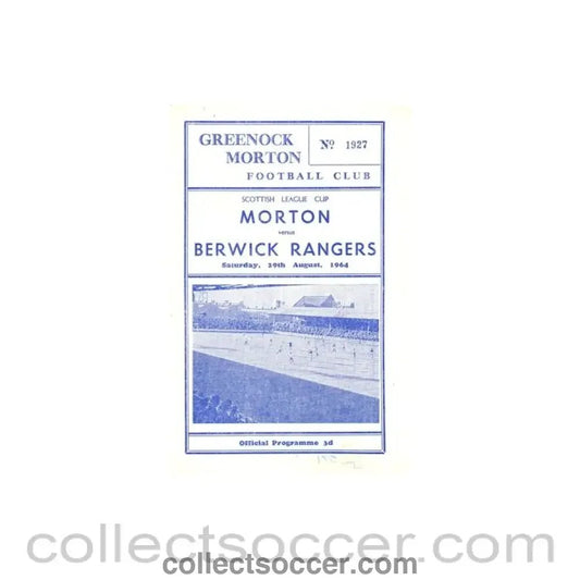1964 - Morton v Berwick Rangers official programme 29/08/1964 - Collect Soccer
