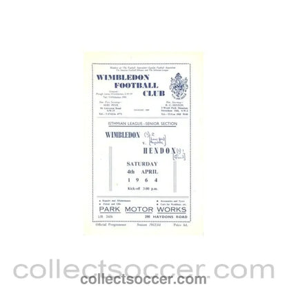1964 - Wimbledon v Hendon official programme 04/04/1964 - Collect Soccer