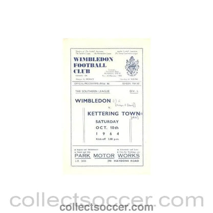 1964 - Wimbledon v Kettering Town official programme 07/11/1964 - Collect Soccer