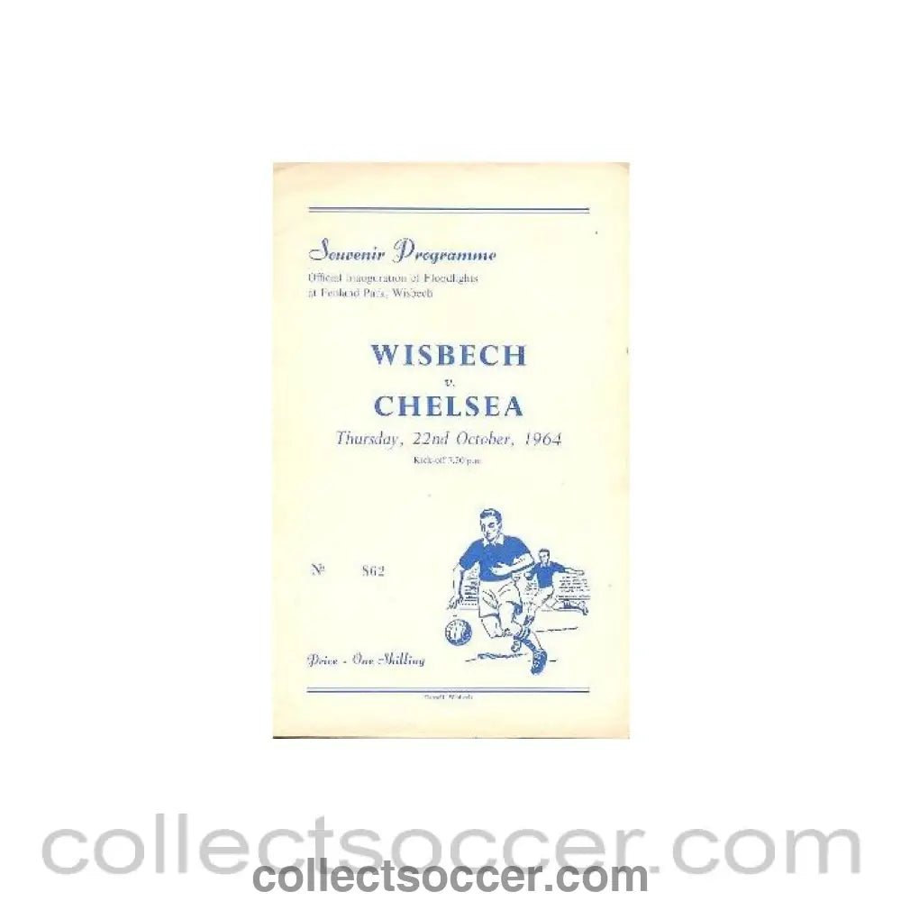 1964 - Wisbech vChelsea official programme 22/10/1964 - Collect Soccer