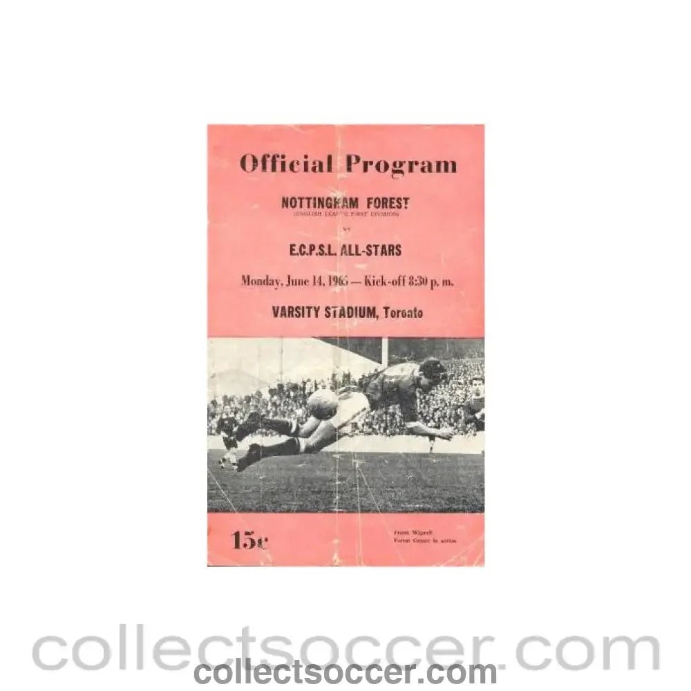 1965 - E.C.P.S.L. All - Stars v Nottingham Forest official programme 14/06/1965 in Toronto - Collect Soccer