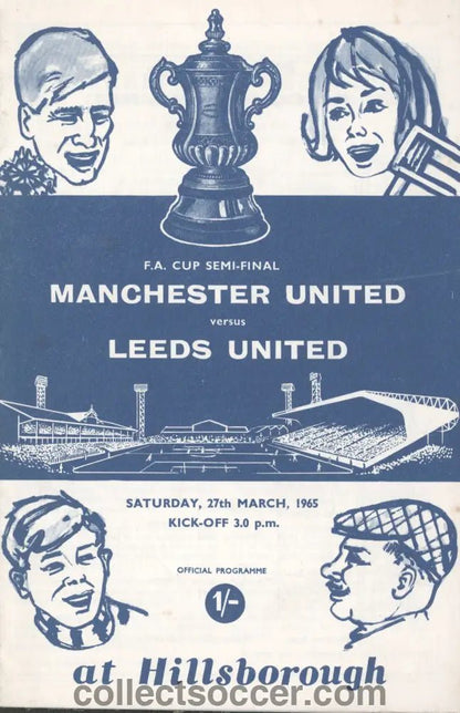 1965 FA Cup Semi - Final Manchester United v Leeds United Official Programme - Collect Soccer