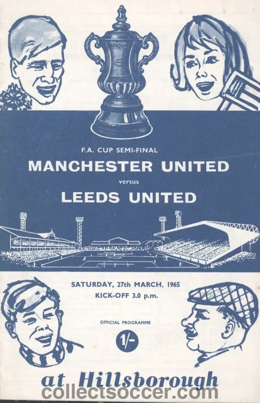 1965 FA Cup Semi - Final Manchester United v Leeds United Official Programme - Collect Soccer