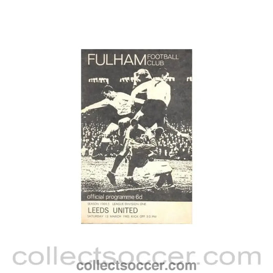 1965 - Fulham v Leeds United official programme 13/03/1965 Football League - Collect Soccer