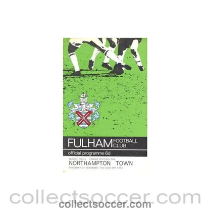 1965 - Fulham v Northampton Town official programme 27/11/1965 Football League - Collect Soccer