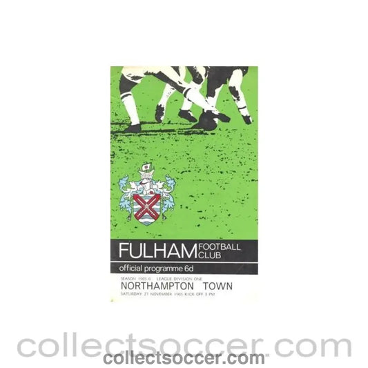 1965 - Fulham v Northampton Town official programme 27/11/1965 Football League - Collect Soccer