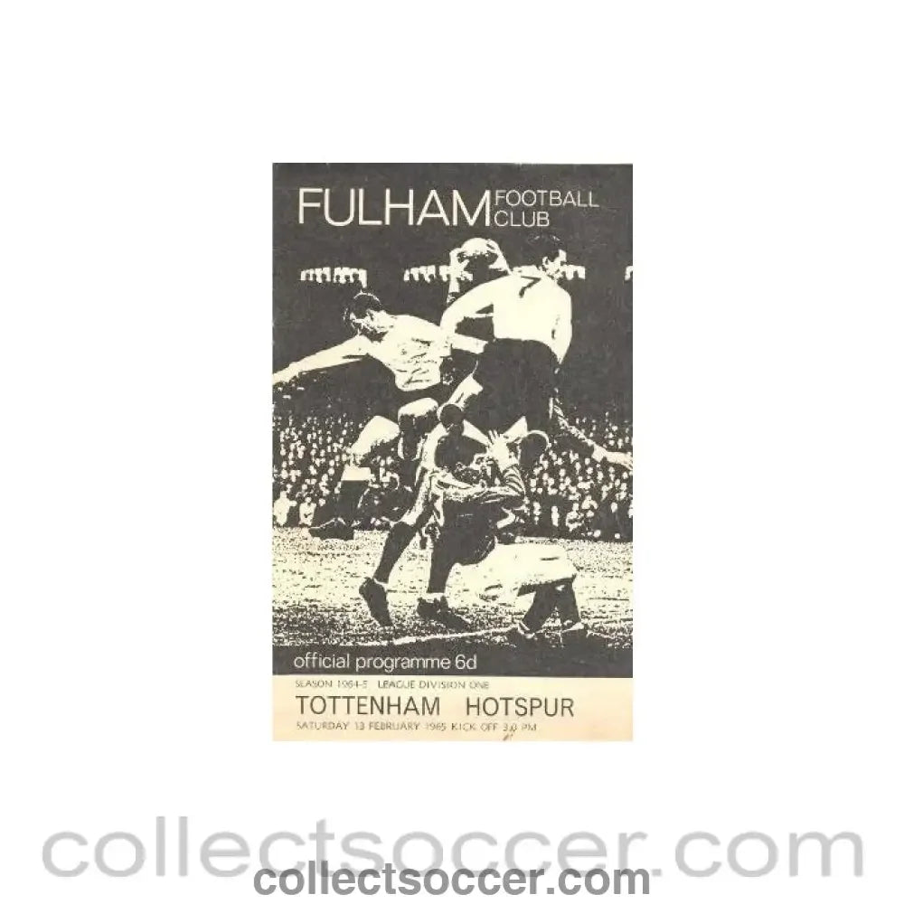 1965 - Fulham v Tottenham Hotspur official programme 13/02/1965 Football League - Collect Soccer
