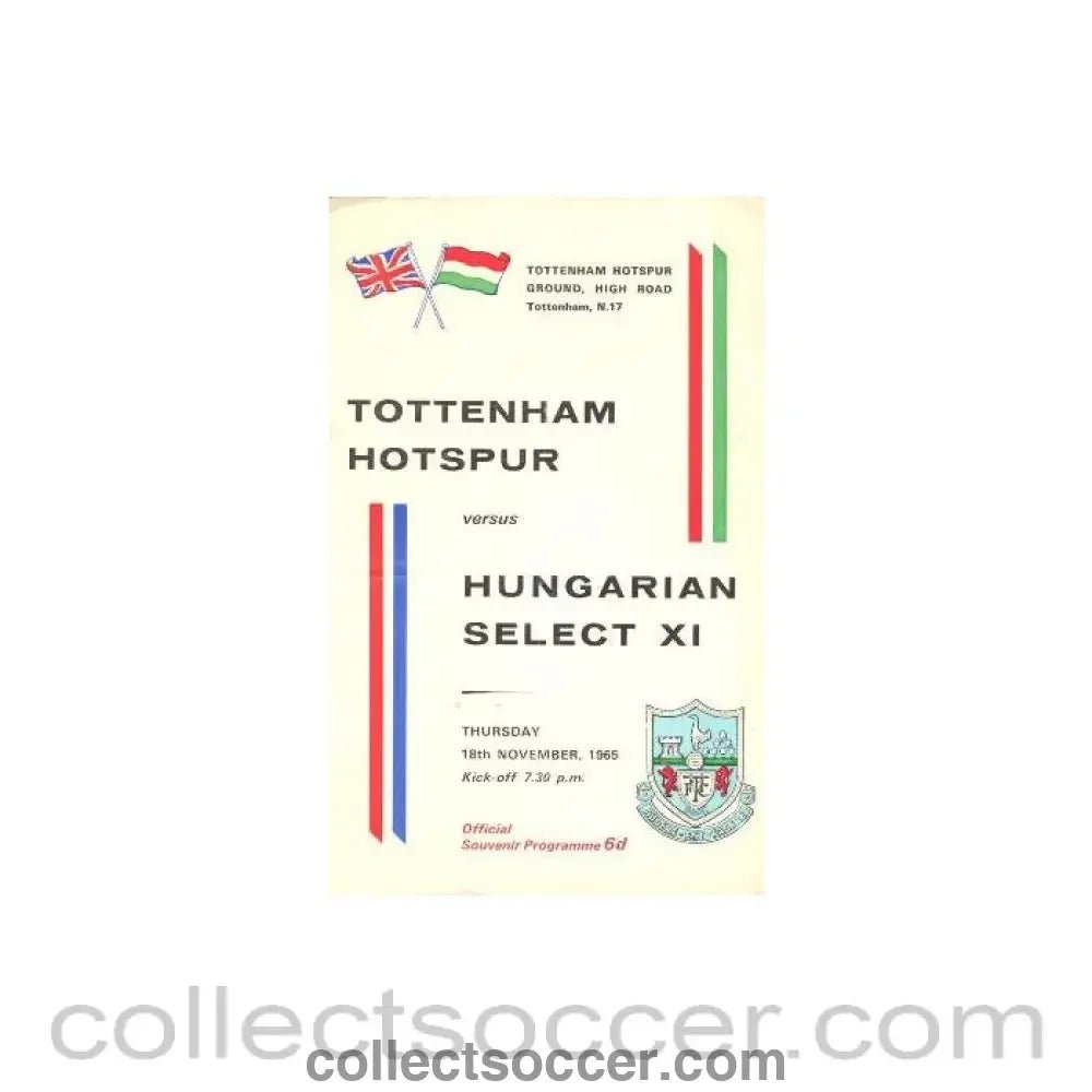 1965 - Tottenham Hotspur v Hungarian Select XI official programme 18/11/1965 - Collect Soccer