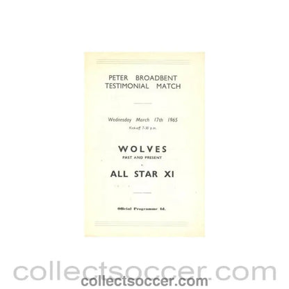 1965 - Wolverhampton Wanderers Past and Present v All Star XI official programme 17/03/1965 Peter Broadbent Testimonial Match - Collect Soccer