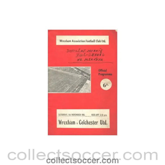 1965 - Wrexham v Colchester official programme 06/11/1965 Football League - Collect Soccer