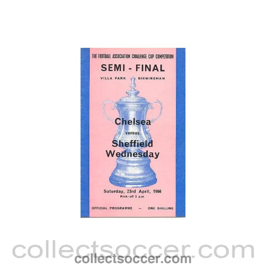 1966 - 1966Chelsea v Sheffield Wednesday official programme F.A. Cup Semi-Final 23/04/1966