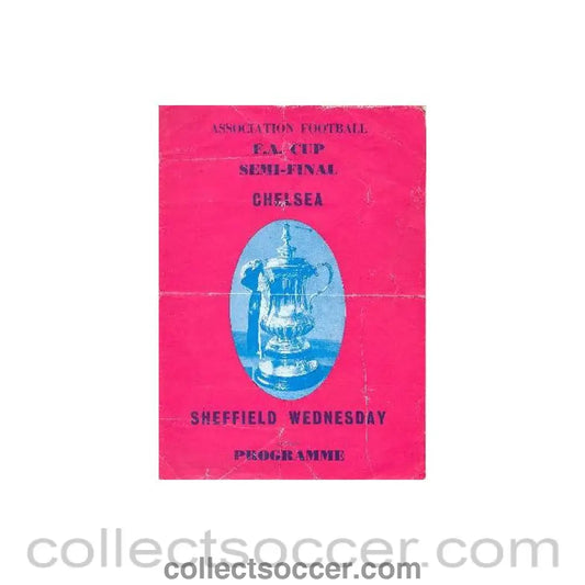 1966 - Chelsea v Sheffield Wednesday official programme Semi-Final 1966-1967