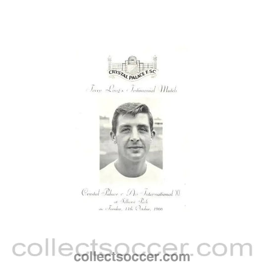 1966 - Crystal Palace v An International XI official programme 11/10/1966 Terry Long's Testimonial Match - Collect Soccer