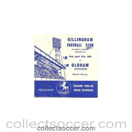 1966 - Gillingham v Oldham official programme 27/04/1966 - Collect Soccer