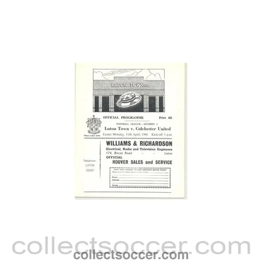 1966 - Luton Town v Colchester United official programme 11/04/1966 - Collect Soccer