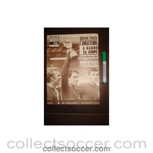 1966 - Miroir Sprint - French Magazine of 01/08/1966 covering the World Cup in England and England’s victory