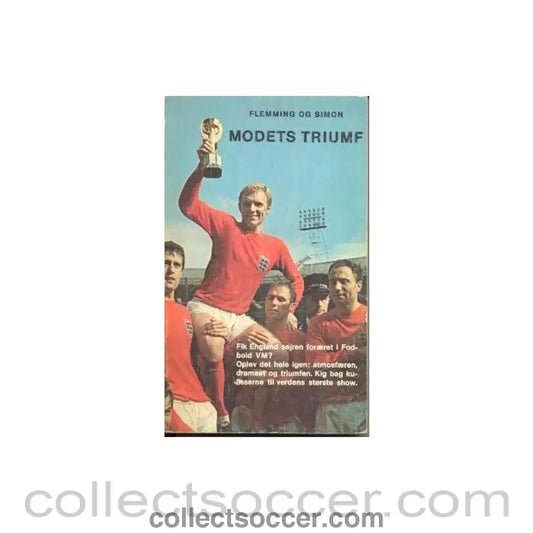 1966 - Modets Triumf book abour Englad’s World Cup triumph in 1966