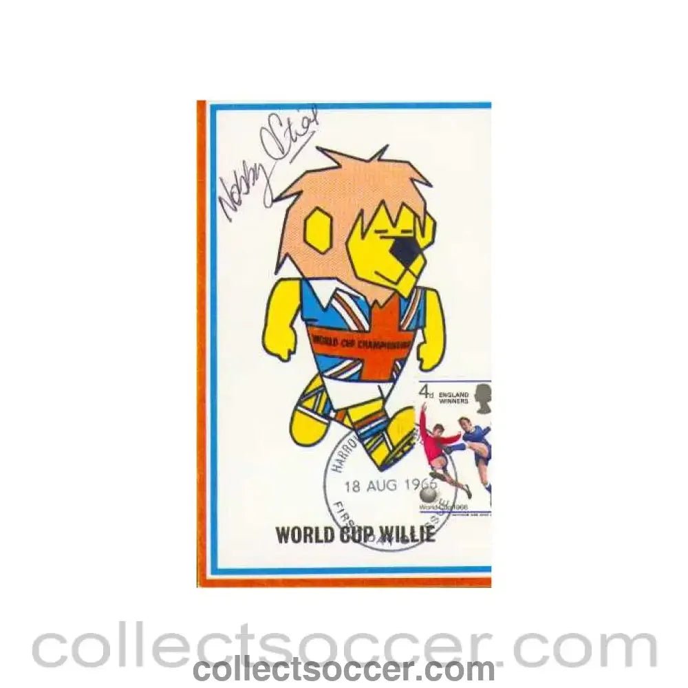 1966 - Nobby Stiles Signed World Cup Willie First Day Cover - Collect Soccer