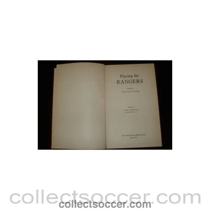 1966 - Playing For Rangers book edited by Ken Gallacher of 1966 - Collect Soccer