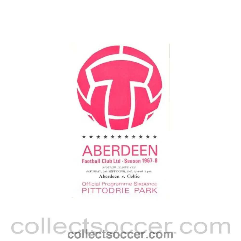1967 - Aberdeen v Celtic official programme 02/09/1967 Scottish League - Collect Soccer
