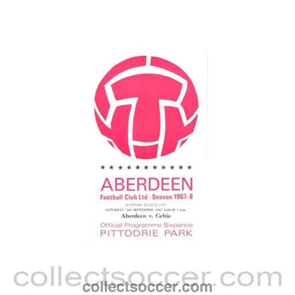 1967 - Aberdeen v Celtic official programme 02/09/1967 Scottish League - Collect Soccer