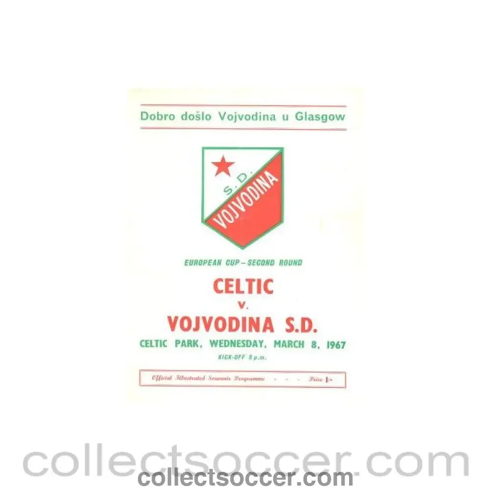 1967 - Celtic v Vojvodina official programme 08/03/1967 European Cup - Collect Soccer