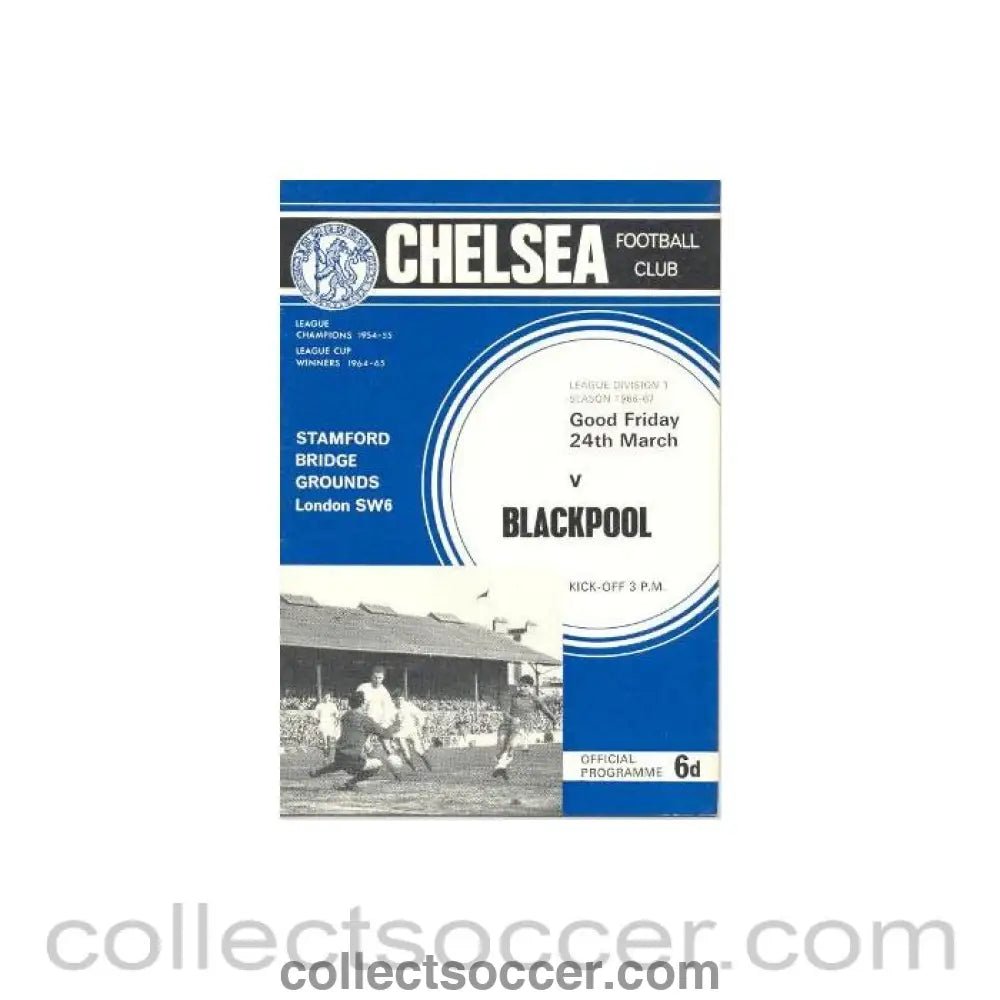 1967 - Chelsea v Blackpool official programme 24/03/1967 Football League - Collect Soccer
