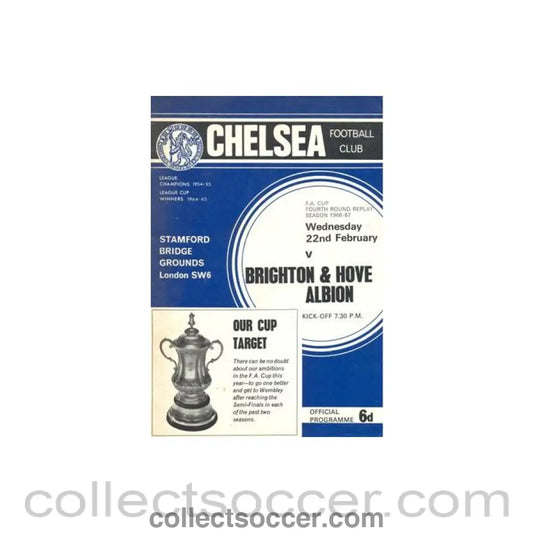 1967 - Chelsea v Brighton & Hove Albion official programme 22/02/1967 F.A. Cup token missing and hence half price
