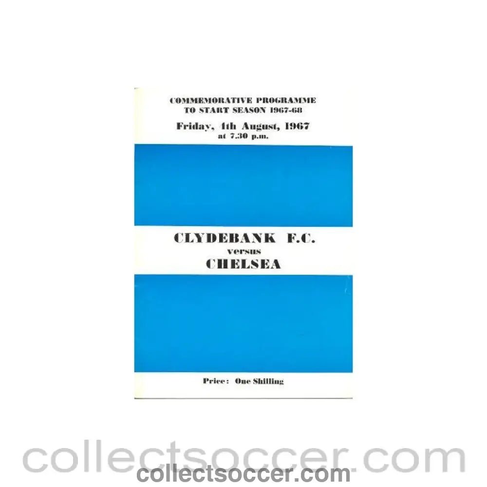 1967 - Clydebank vChelsea official programme 04/08/1967 - Collect Soccer