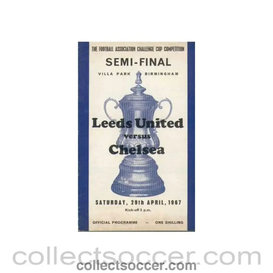 1967 FA Cup Semi-Final Programme Leeds V Chelsea 29/04/1967