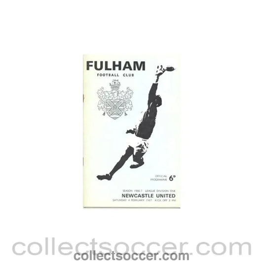 1967 - Fulham v Newcastle United official programme 04/02/1967 - Collect Soccer