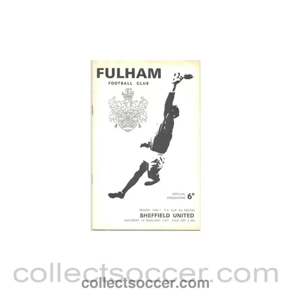 1967 - Fulham v Sheffield United official programme 18/02/1967 - Collect Soccer