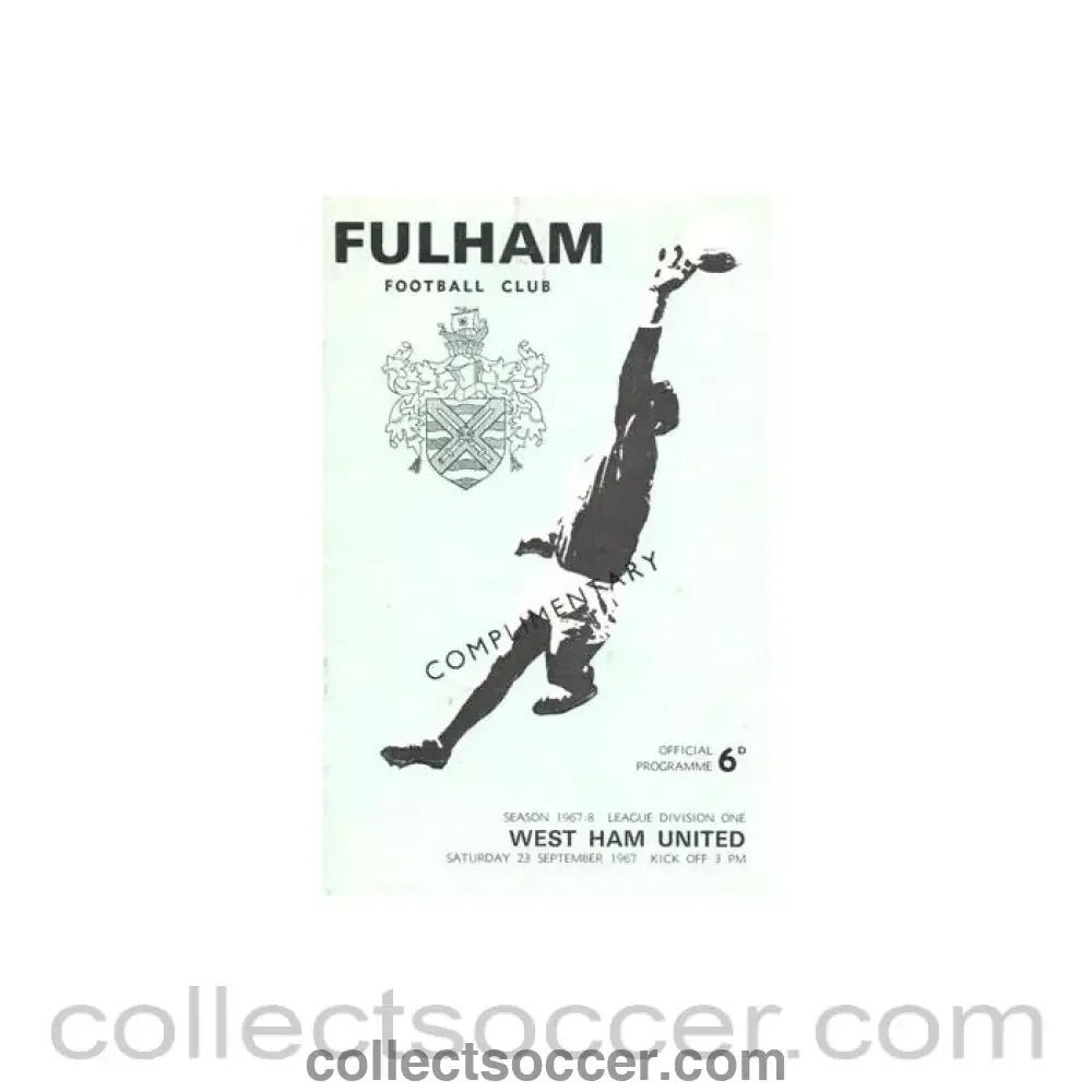 1967 - Fulham v West Ham United official programme 23/09/1967 Football League - Collect Soccer