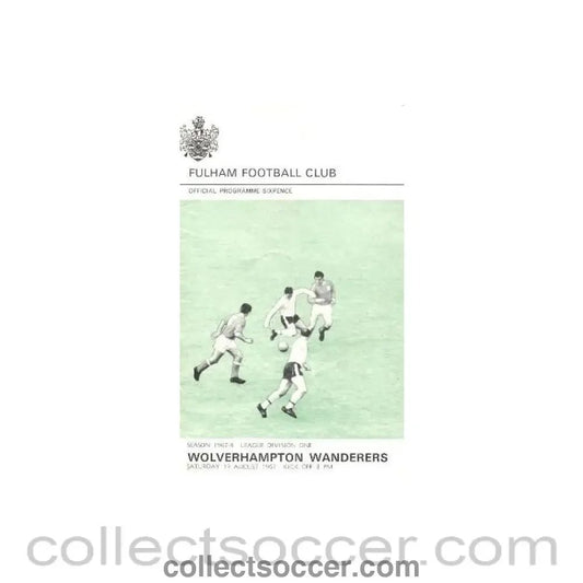 1967 - Fulham v Wolverhampton official programme 19/08/1967 - Collect Soccer