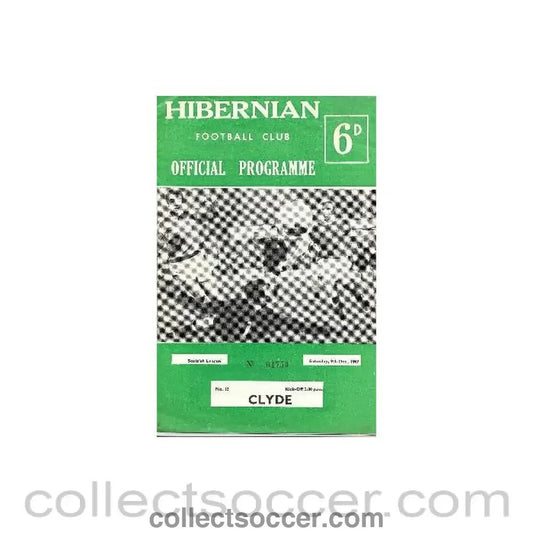 1967 - Hibernian v Clyde official programme 09/12/1967 Scottish League - Collect Soccer