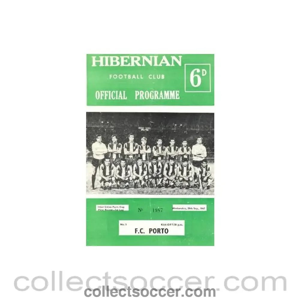 1967 - Hibernian v Porto official programme 20/09/1967 Inter Cities Fairs Cup - Collect Soccer
